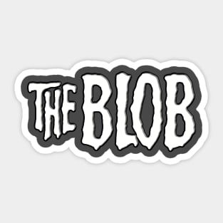 The Blob | Blob | Steve McQueen | Aneta Corsaut Sticker